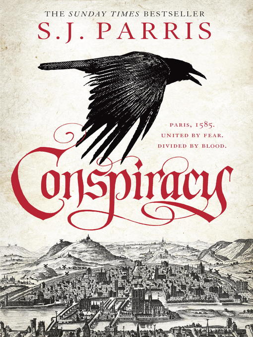Title details for Conspiracy by S. J. Parris - Available